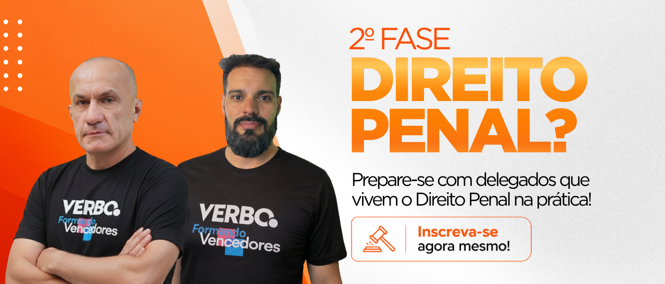 2� Fase OAB em Direito Penal - prepare-se com delegados que vivem a pr�tica